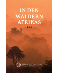 In den Wäldern Afrikas