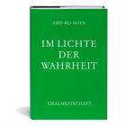 Im Lichte der Wahrheit – Gralsbotschaft, Leinen, Band 3